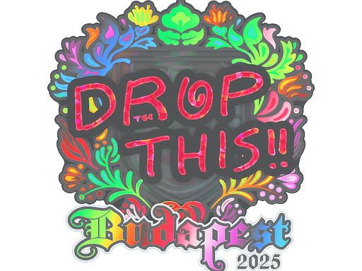 Sticker | drop | Budapest 2025 | Holo
