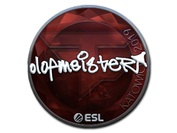 Sticker | olofmeister | Katowice 2019 | Foil